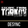 Desync Escape from Tarkov Cheats, Hacks